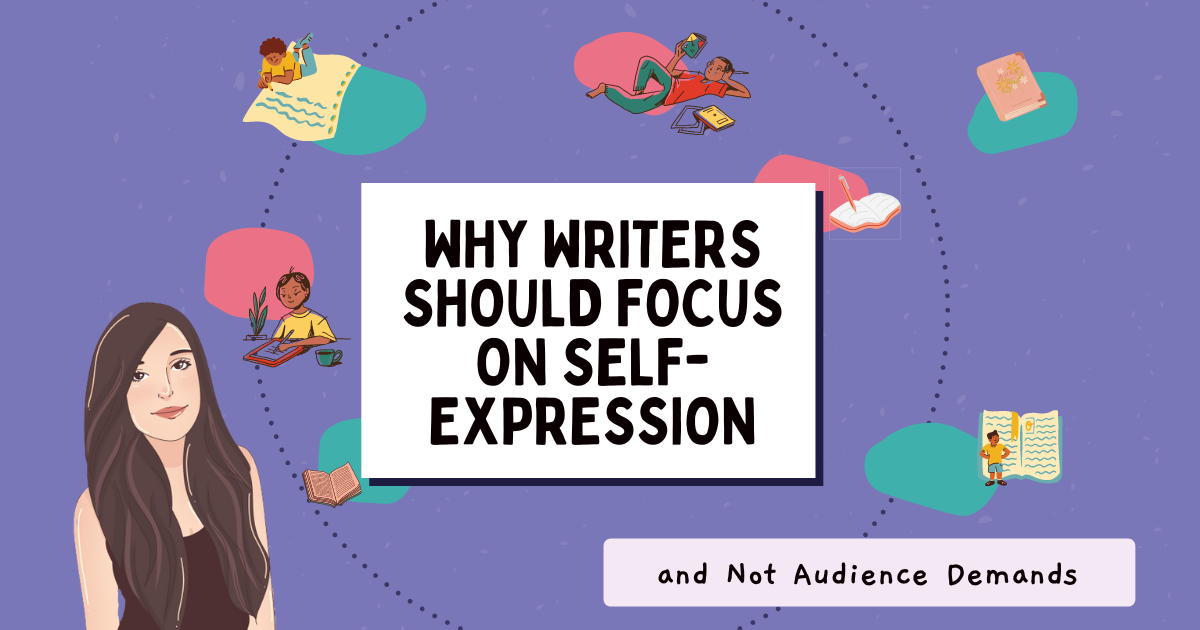 Why writers should focus on self expression