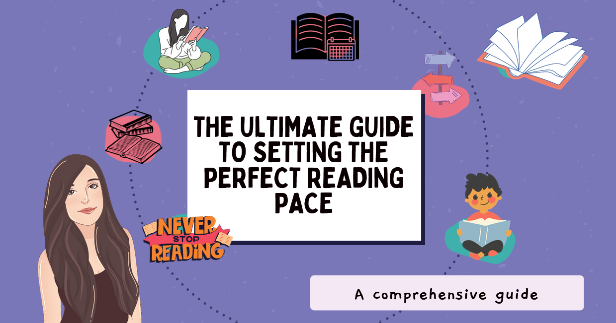 The Ultimate Guide to Setting the Perfect Reading Pace